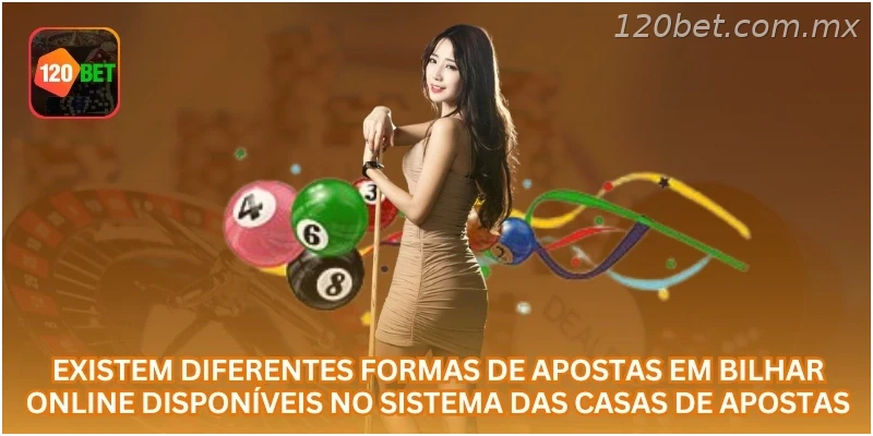 Existem diferentes formas de apostas em bilhar online disponíveis no sistema das casas de apostas.