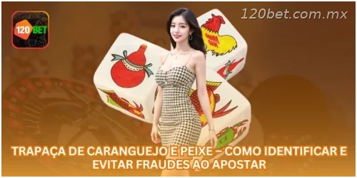 Trapaça de caranguejo e peixe – Como Identificar e Evitar Fraudes ao Apostar